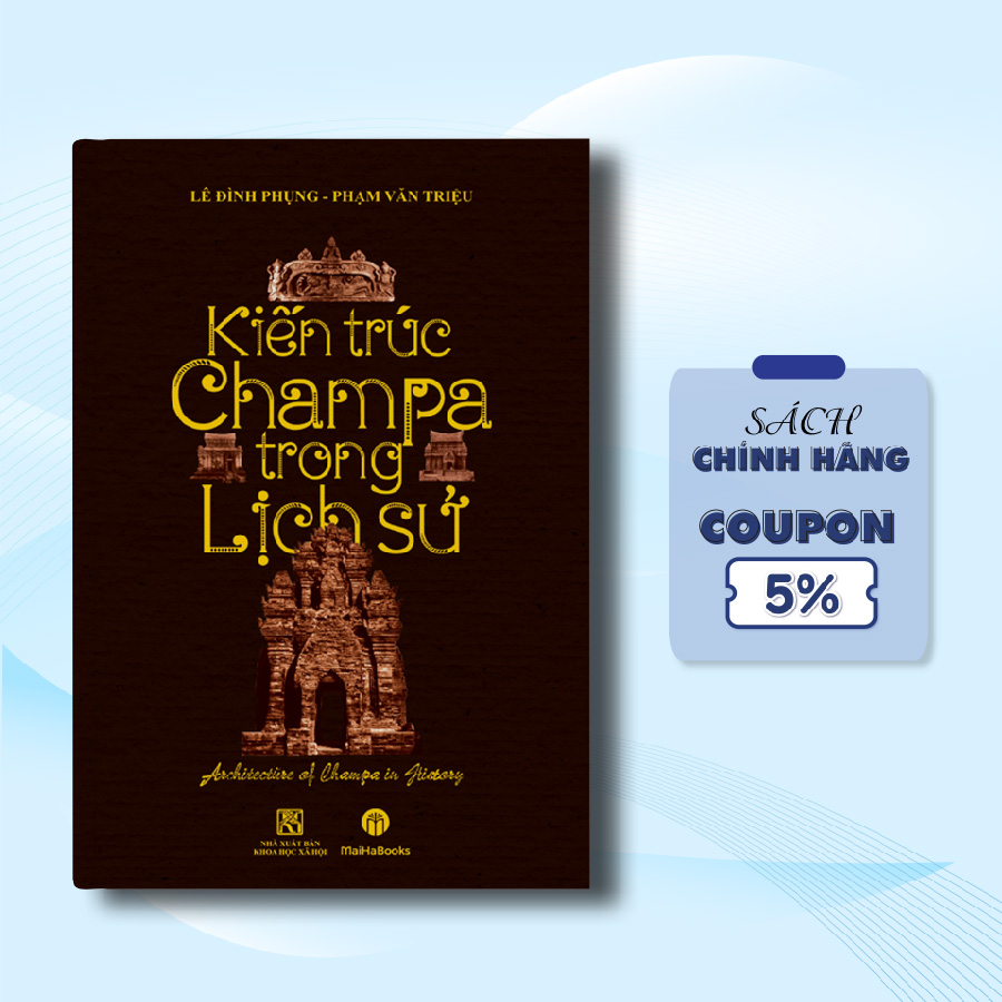 Kiến Trúc Champa Trong Lịch Sử