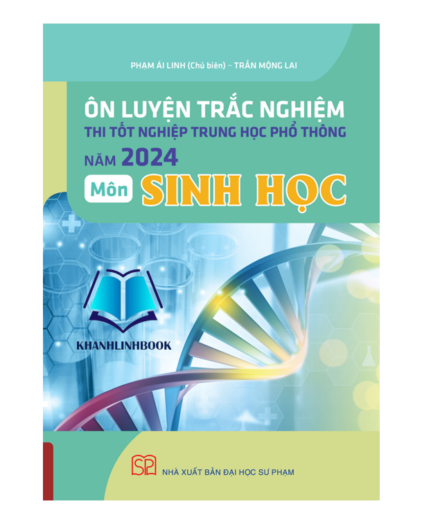 Sách - Ôn Luyện Trắc Nghiệm Thi Tốt Nghiệp Trung Học Phổ Thông Năm 2024 Môn Sinh Học