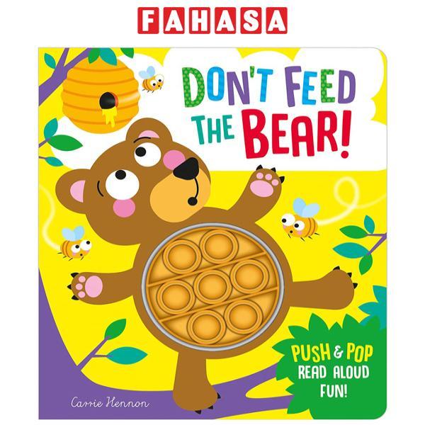 Don't Feed The Bear! (Push Pop Bubble Books)