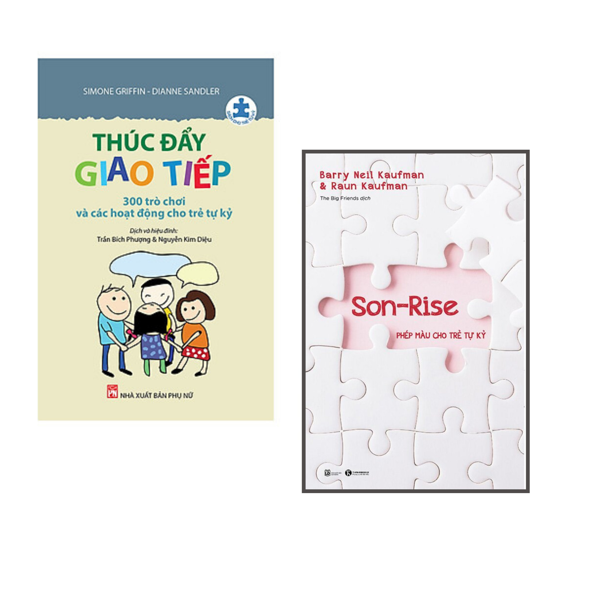 Combo 2Q: Thúc Đẩy Giao Tiếp - 300 Trò Chơi Và Các Hoạt Động Cho Trẻ Tự Kỷ + Son Rise- Phép Màu Cho Trẻ Tự Kỉ