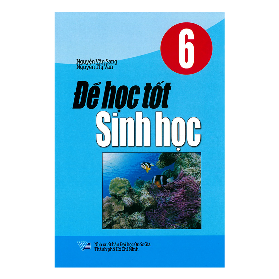 Đề Học Tốt Sinh Học Lớp 6