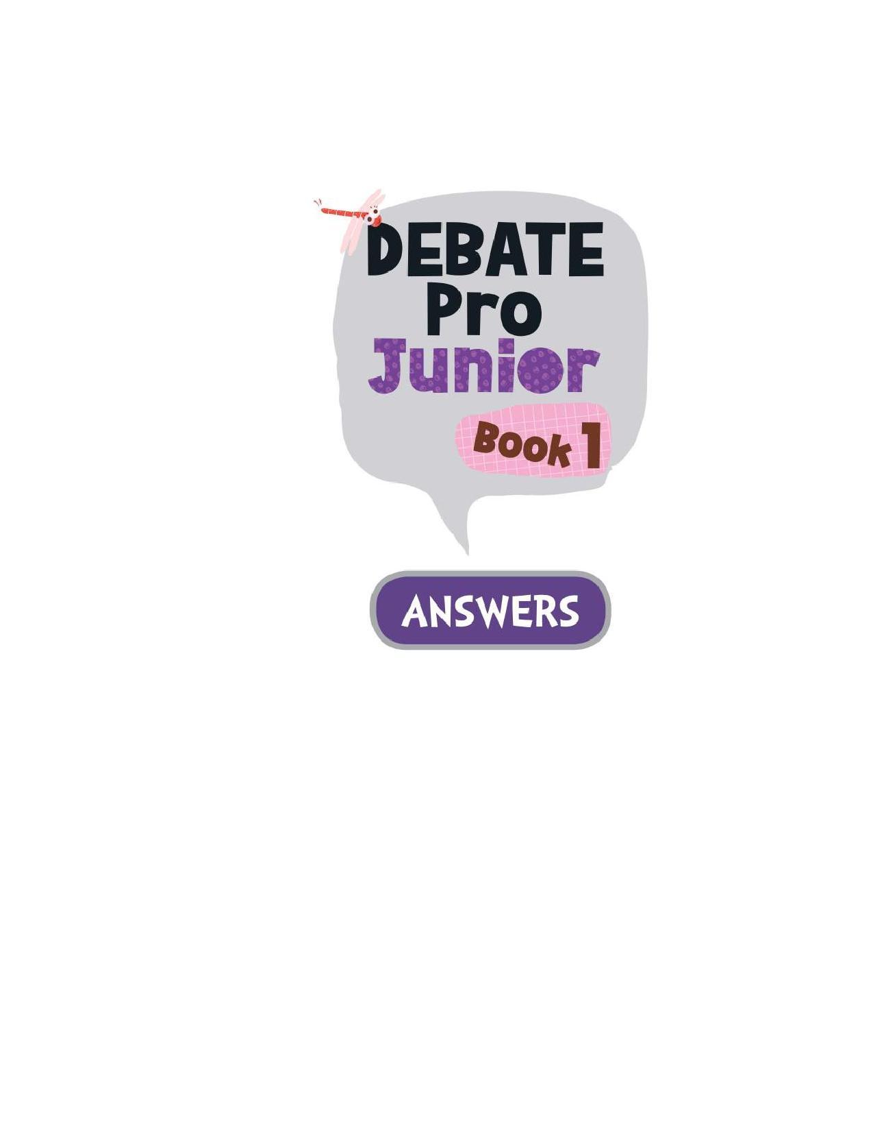Debate Pro Junior: Nhà Tranh Biện Thông Minh Book1