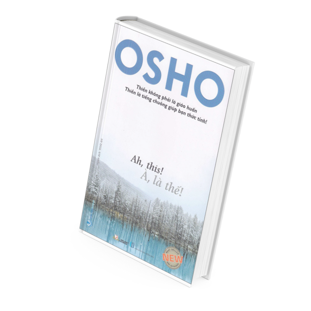 Osho - À, Là Thế! (Tái Bản 2023)