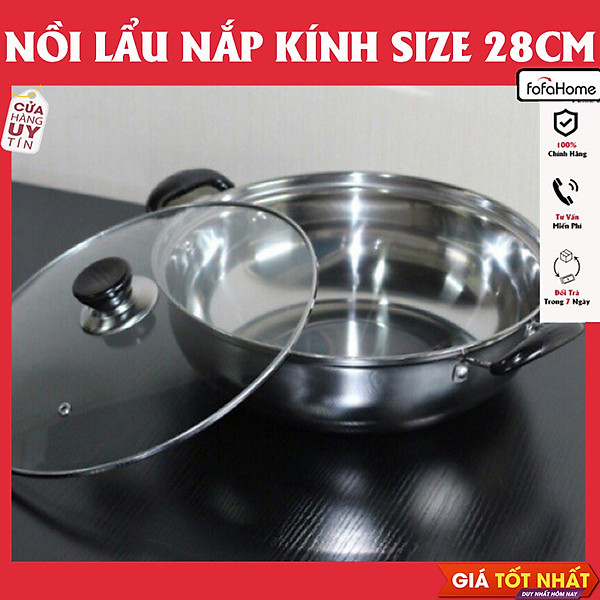 Nồi Lẩu Inox 28cm - Xoong Lẩu Inox Dùng Cho Mọi Loại Bếp Đế Mỏng