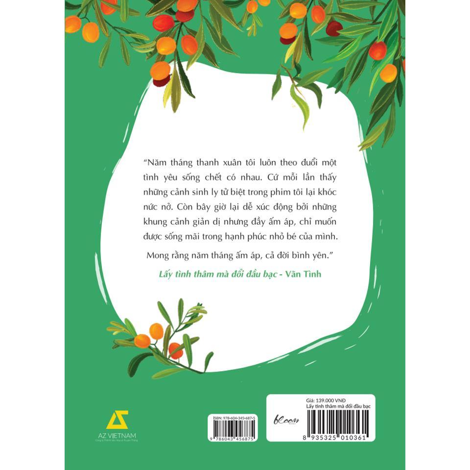 Sách - Lấy Tình Thâm Mà Đổi Đầu Bạc - AZ Việt Nam