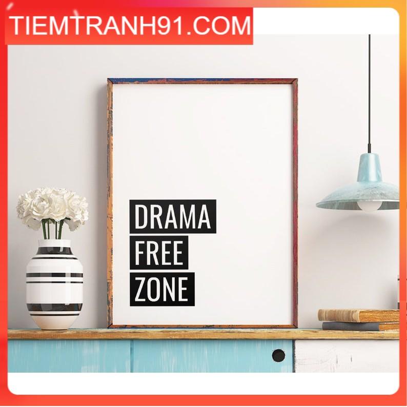 Tranh in cao cấp | Typography-Drama Free Zone 134 , tranh canvas giá rẻ