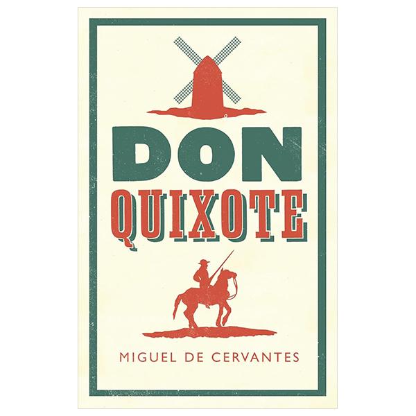 Don Quixote (Alma Classics Evergreens)