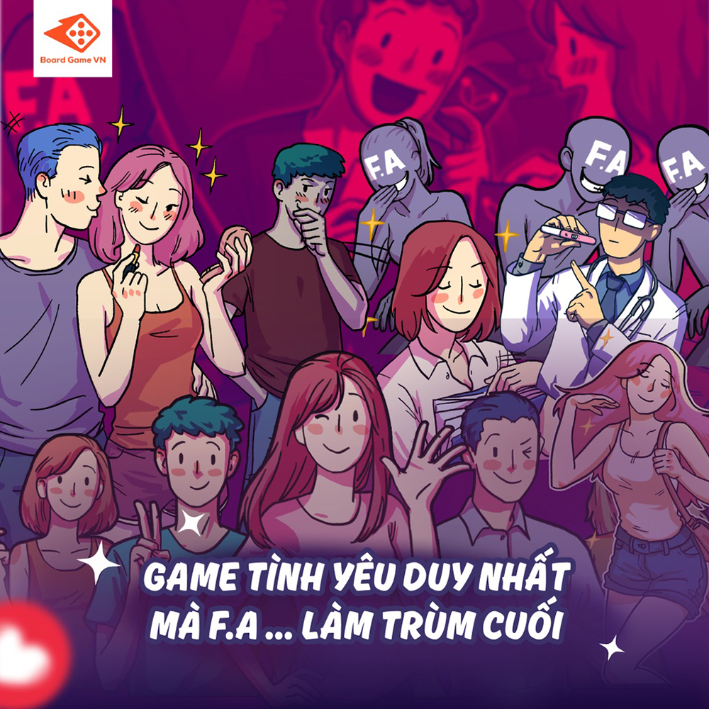 YÊU NHẦM F.A - Khi F.A là trùm cuối Board game thẻ bài