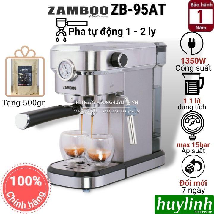 Máy pha cà phê Zamboo ZB-95AT - Tặng 500gr cafe - Model 2021 - Hàng chính hãng