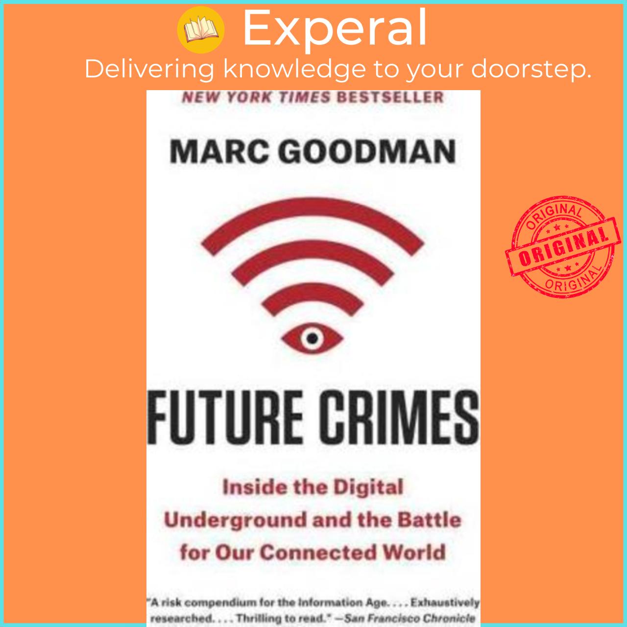 Sách - Future Crimes : Inside the Digital Underground and the Battle for Our Con by Marc Goodman