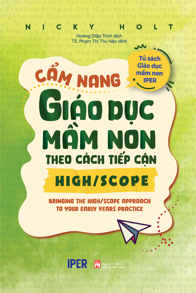 Sách Cẩm nang giáo dục mầm non theo cách tiếp cận High/Scope