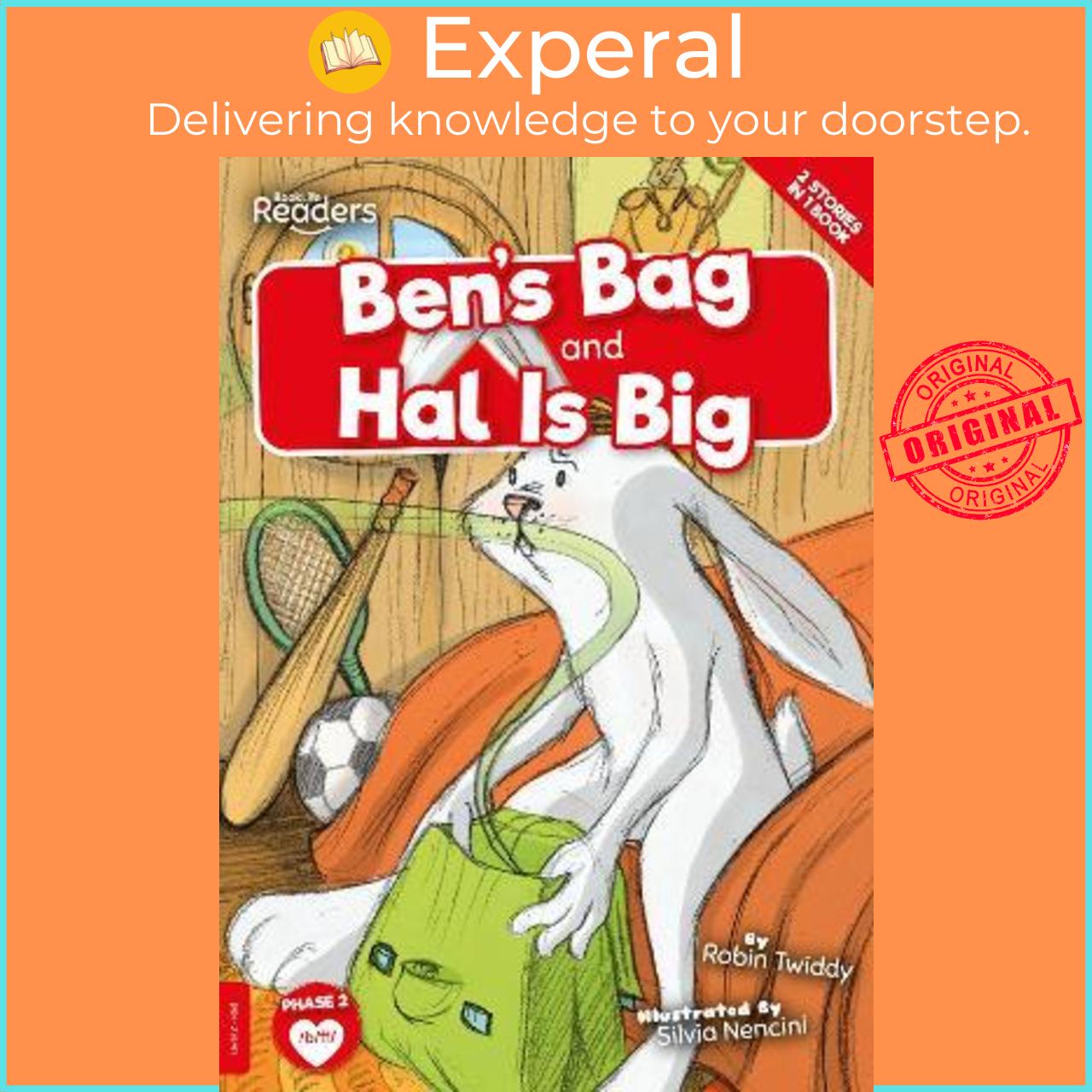 Sách - Ben's Bag and Hal Is Big by Robin Twiddy (UK edition, paperback)