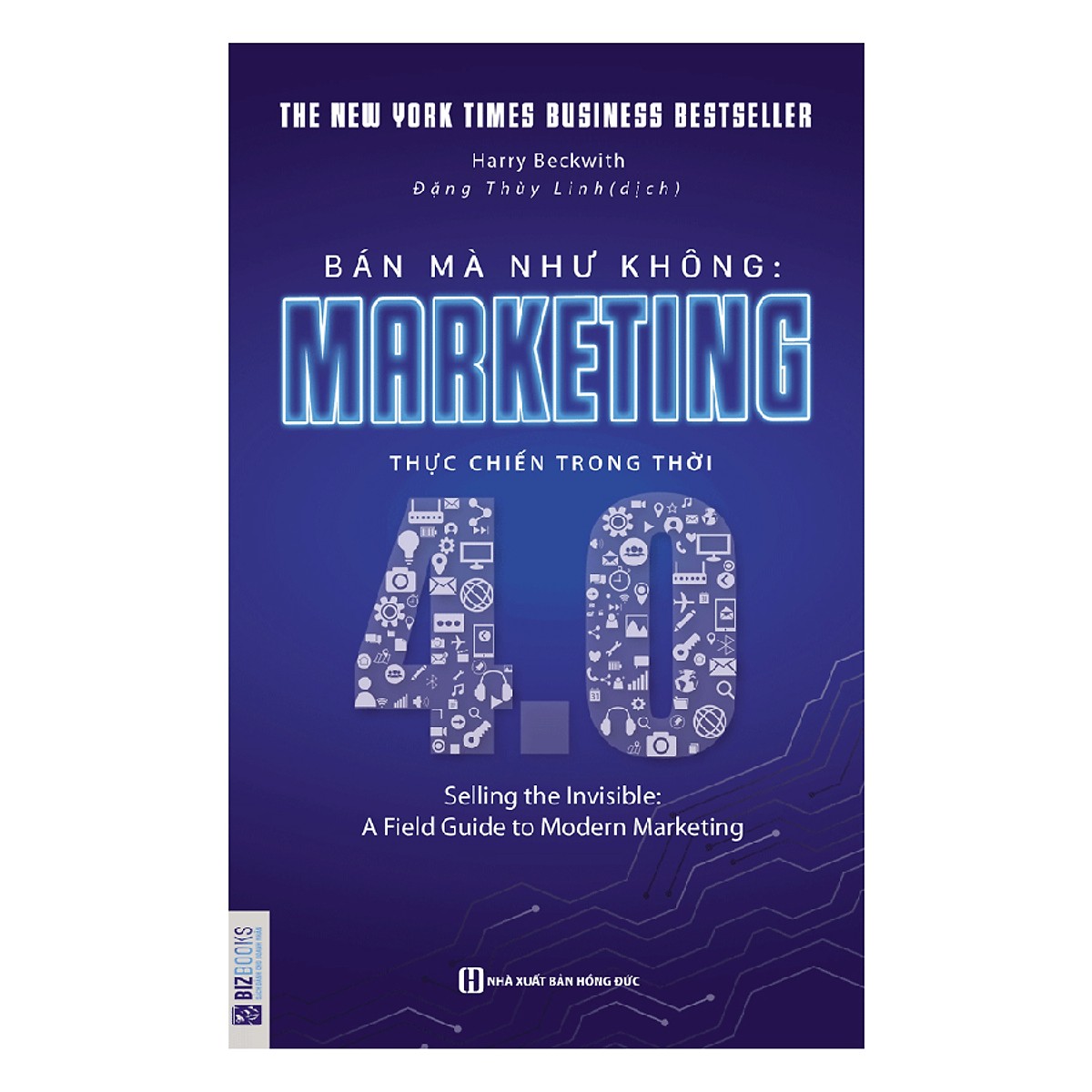 Combo 2 Cuốn Sách Về Marketing Được Ưa Chuộng Nhất Hiện Nay (Bán mà Như không - Marketing thực chiến trong thời 4.0 + Những chiến lược Marketing tạo ra lợi nhuận) + Tặng kèm bookmark
