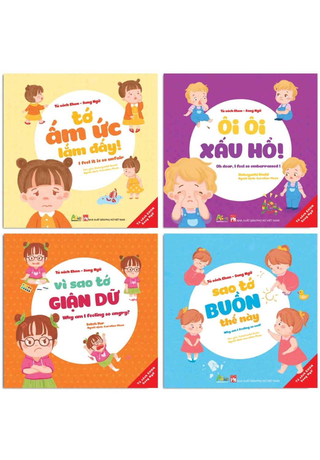 Combo Tủ Sách Ehon - Song Ngữ:Vì Sao Tớ Giận Dữ + Tớ Ấm Ức Lắm Đấy! + Sao Tớ Buồn Thế Này + Ôi Ôi Xấu Hổ!(Bộ 4 Cuốn)(AP)