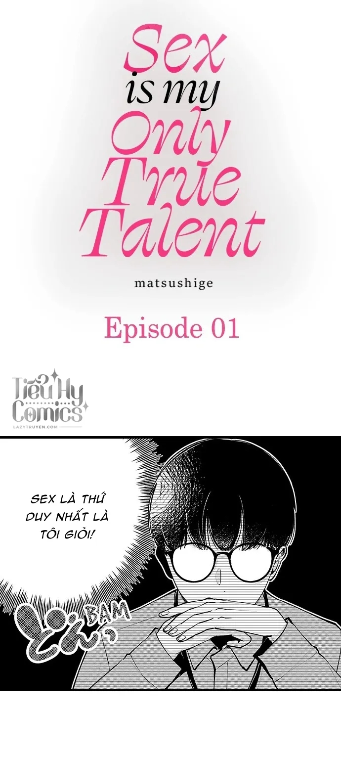 sex là tài năng duy nhất thực sự mà tôi có chapter 1 1
