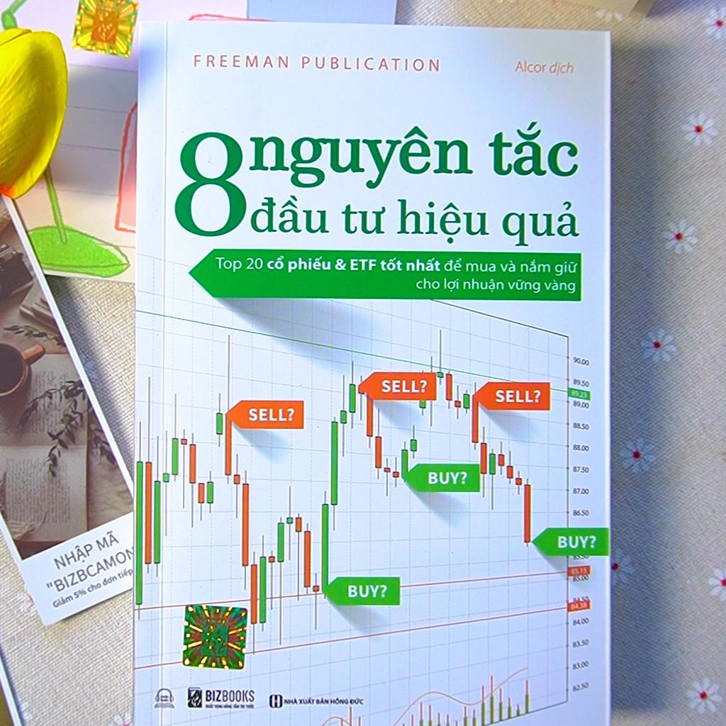 Sách - 8 nguyên tắc đầu tư hiệu quả: Top 20 cổ phiếu &amp; ETF tốt nhất để mua và nắm giữ cho lợi nhuận vững vàng