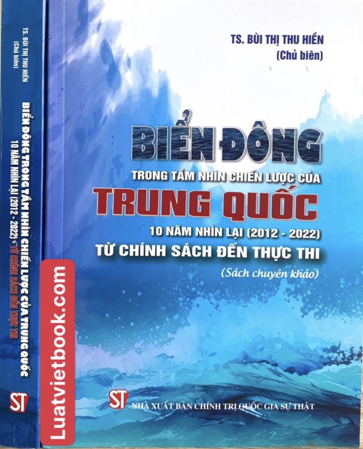Biển Đông Trong Tầm Nhìn Chiến Lược Của Trung Quốc 10 Năm Nhìn Lại Từ Chính Sách Đến Thực Thi