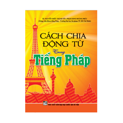Cách Chia Động Từ Trong Tiếng Pháp
