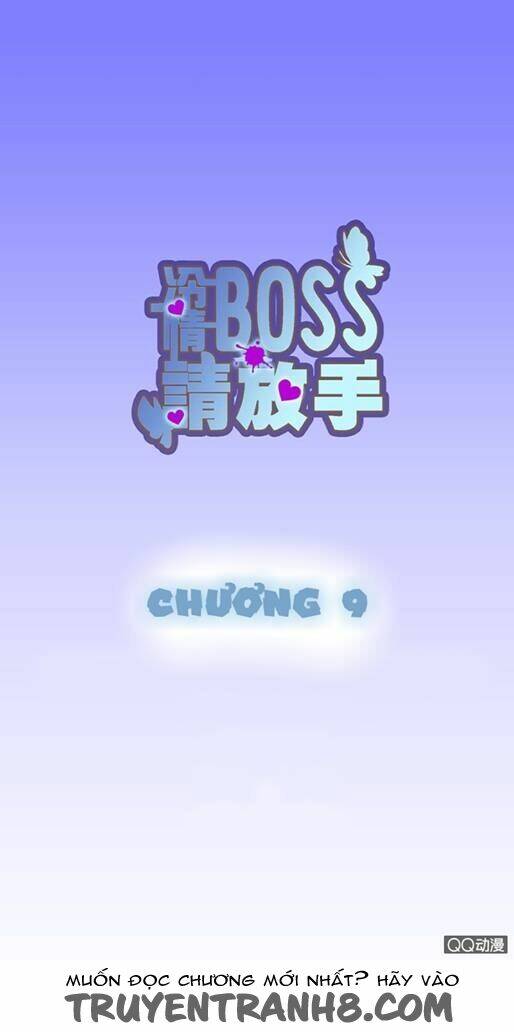 lãnh tình boss xin buông tay em chapter 9 1