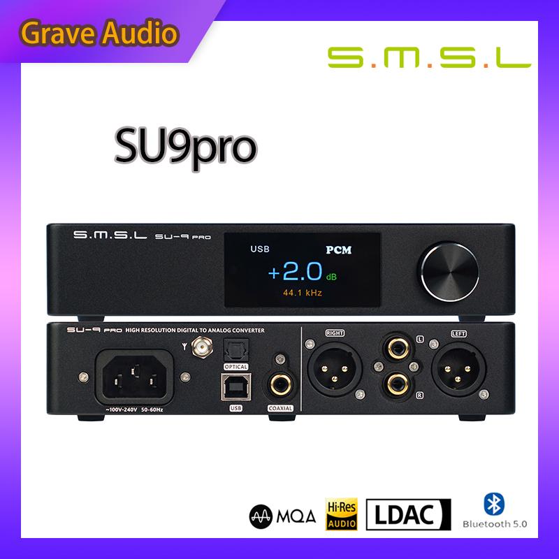 SMSL SU9PRO SU-9 Pro MQA Decoder Bluetooth 5.0 Audio DAC HIFI PRE-ALLIFIER ES9039MPRO XMOS XU316 Hỗ trợ MQA-CD LDAC APTX HD