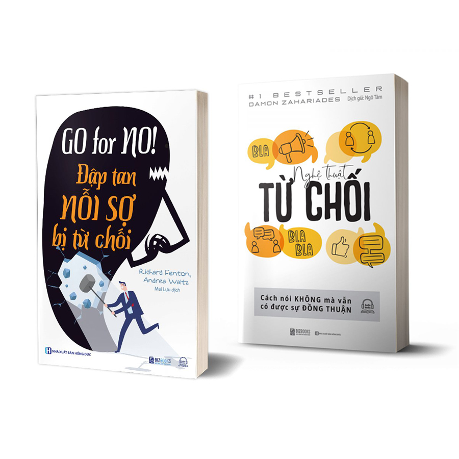 Bộ 2 Cuốn Sách Giải Quyết Sự Từ Chối: Nghệ Thuật Từ Chối Để Có Được Sự Đồng Thuận Và Đập Tan Lỗi Sợ Bị Từ Chối