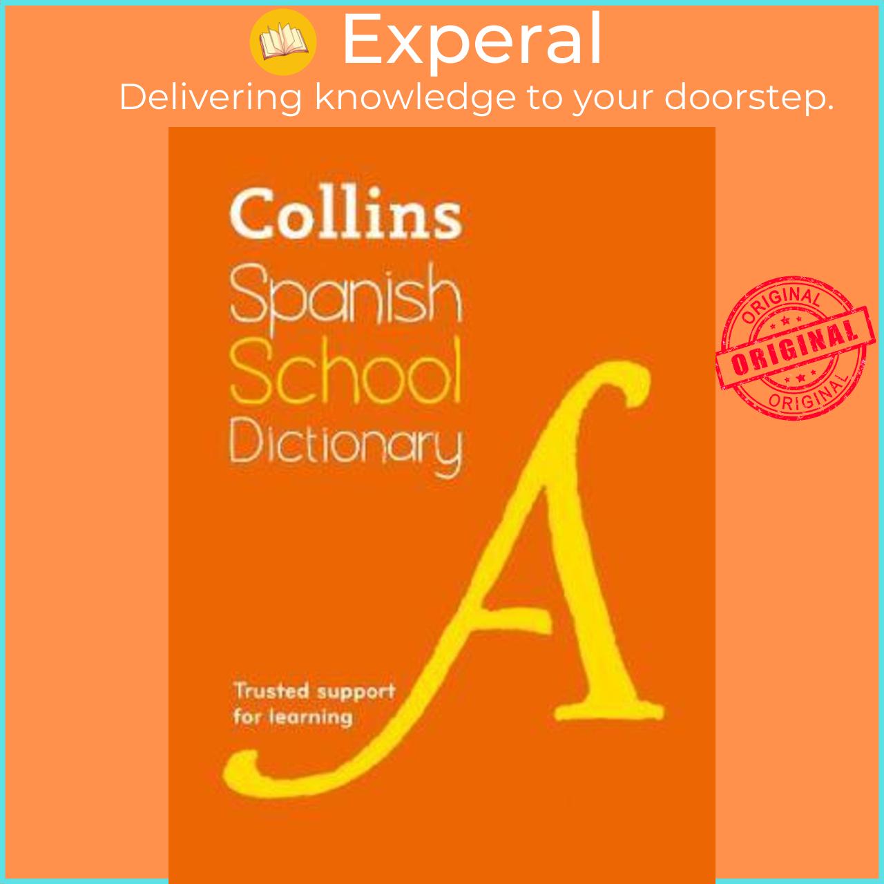 Hình ảnh Sách - Spanish School Dictionary : Trusted Support for Learning by Collins Dictionaries (UK edition, paperback)