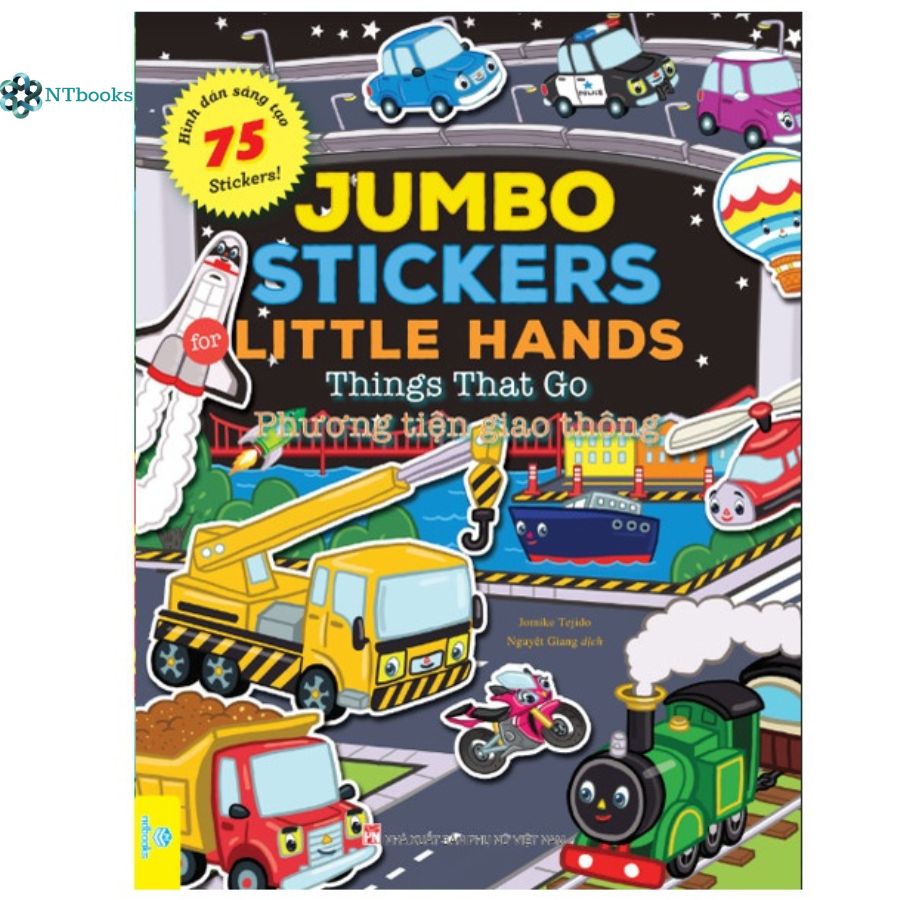 Sách Jumbo Stickers for Little Hands - Things That Go - Phương tiện giao thông