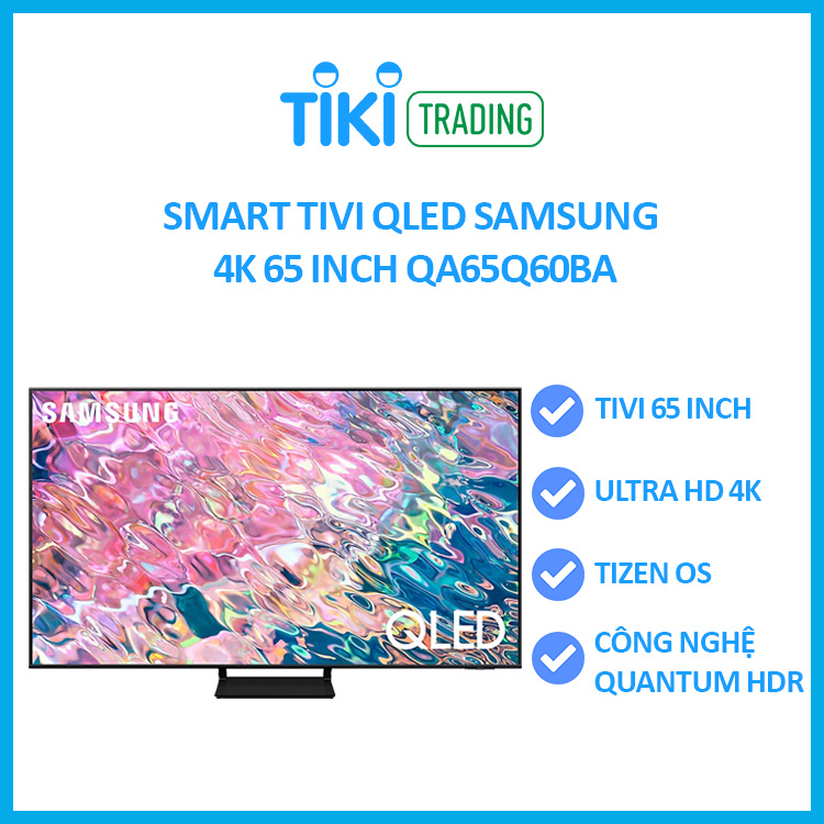 Smart Tivi QLED Samsung 4K 65 inch QA65Q60BA - Model 2022