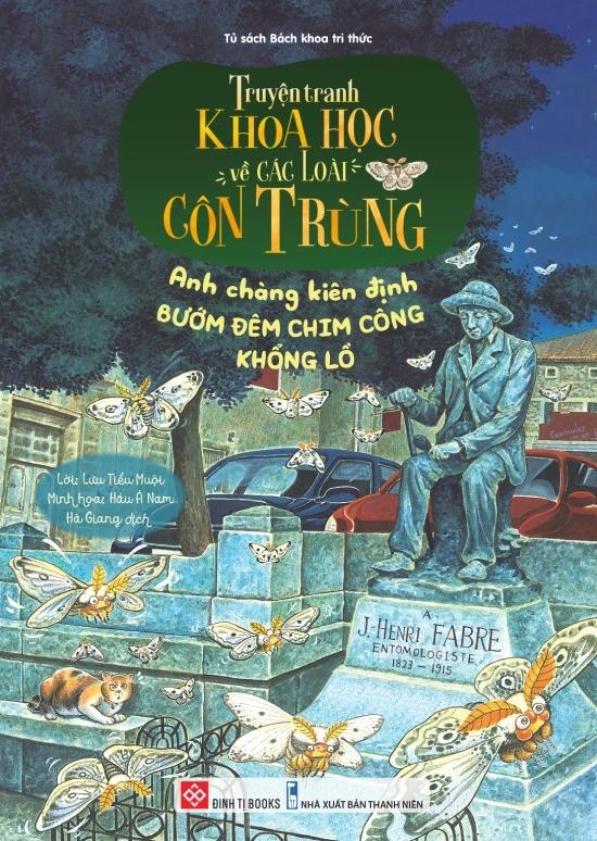 Sách - Truyện Tranh Khoa Học Về Các Loài Côn Trùng - Anh Chàng Kiên Định - Bướm Đêm Chim Công Khổng Lồ