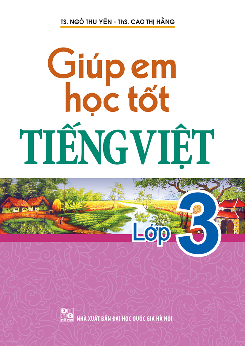 Combo 3 Cuốn Luyện Từ Và Câu + Luyện Tập Làm Văn + Giúp Em Học Tốt Tiếng Việt Lớp 3