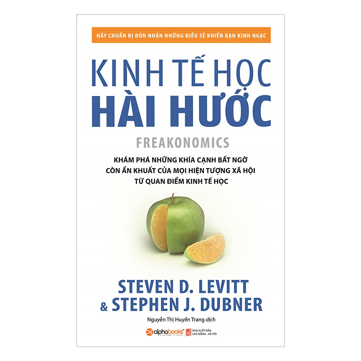 Tủ Sách Hay Dành Cho Nhà Lãnh Đạo: Kinh Tế Học Hài Hước; Tặng Sổ Tay (Khổ A6 Dày 200 Trang)