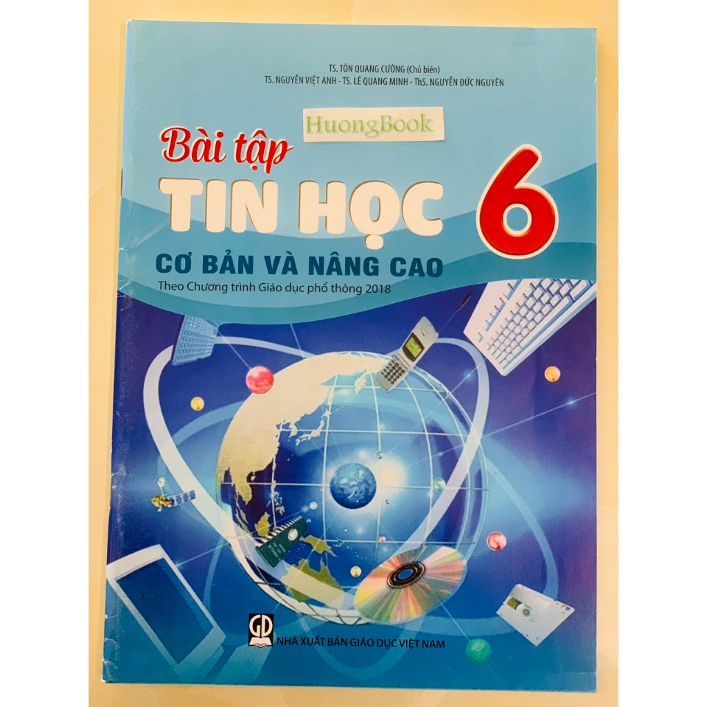 Sách - Bài tập tin học cơ bản và nâng cao 6 (Theo chương trình giáo dục phổ thông 2018)