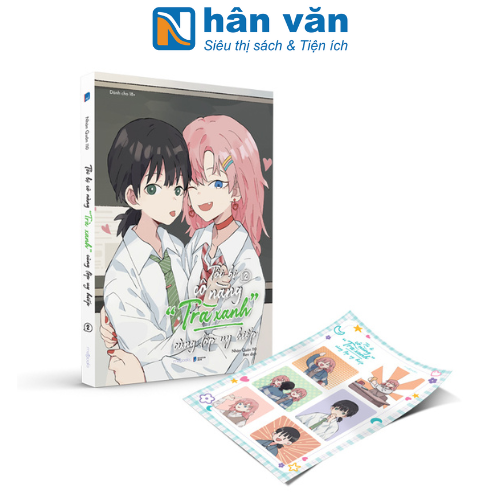 Tôi Bị Cô Nàng “Trà Xanh” Cùng Lớp Uy Hiếp - Tập 2 - Tặng Kèm Sticker