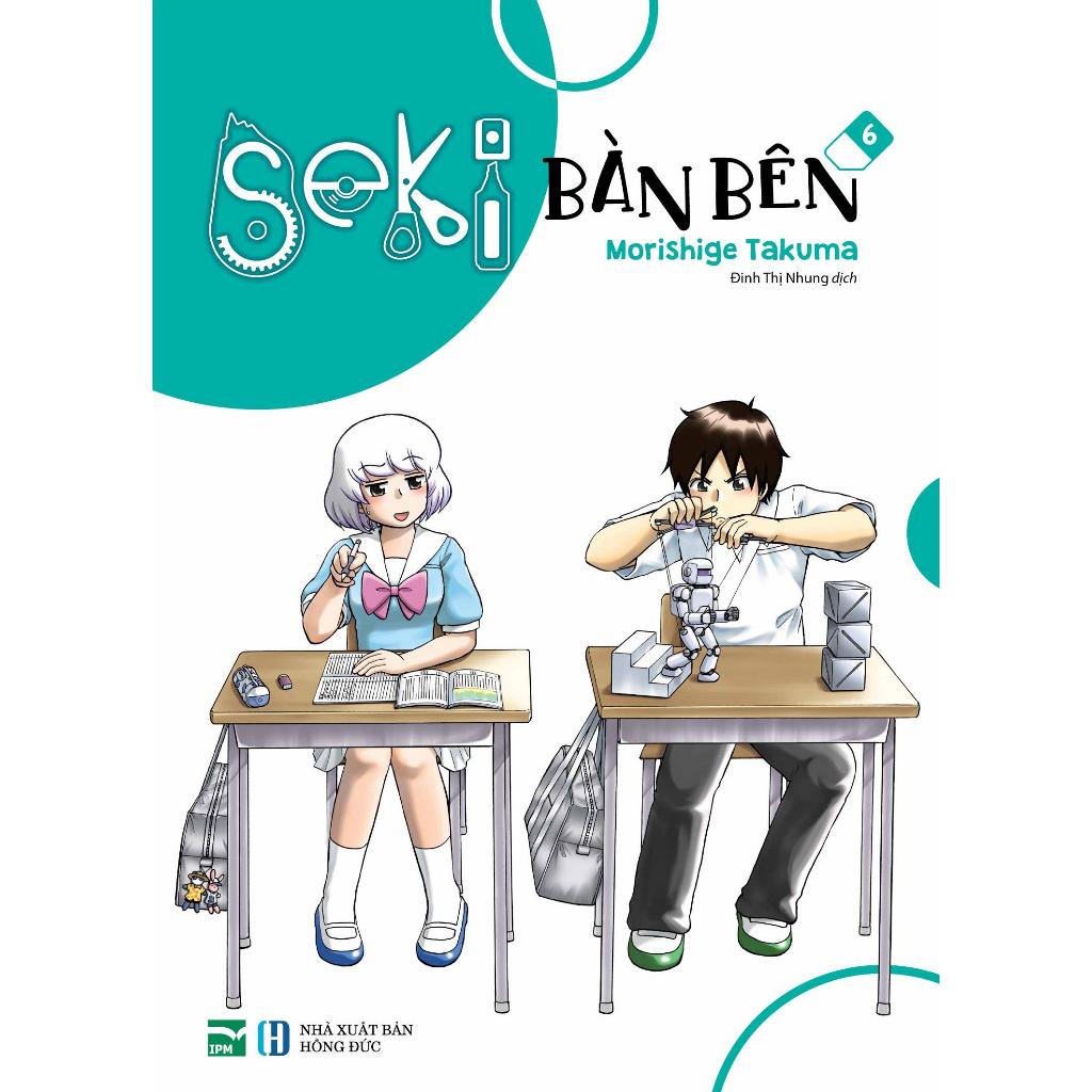 Truyện tranh Seki bàn bên - Lẻ tập 1 2 3 4 5 6 7 8 9 10 - IPM