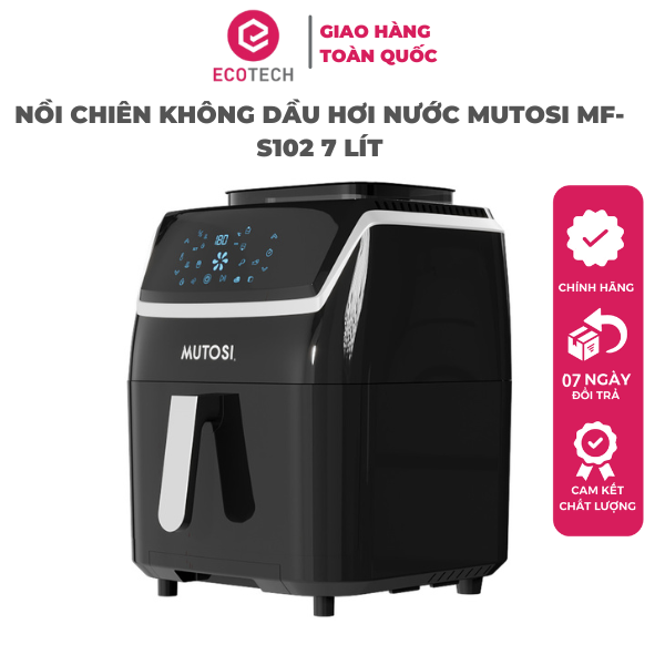 Nồi Chiên Không Dầu Kiêm Hấp Mutosi MF-S102 (7.0 Lít) - Hàng chính hãng