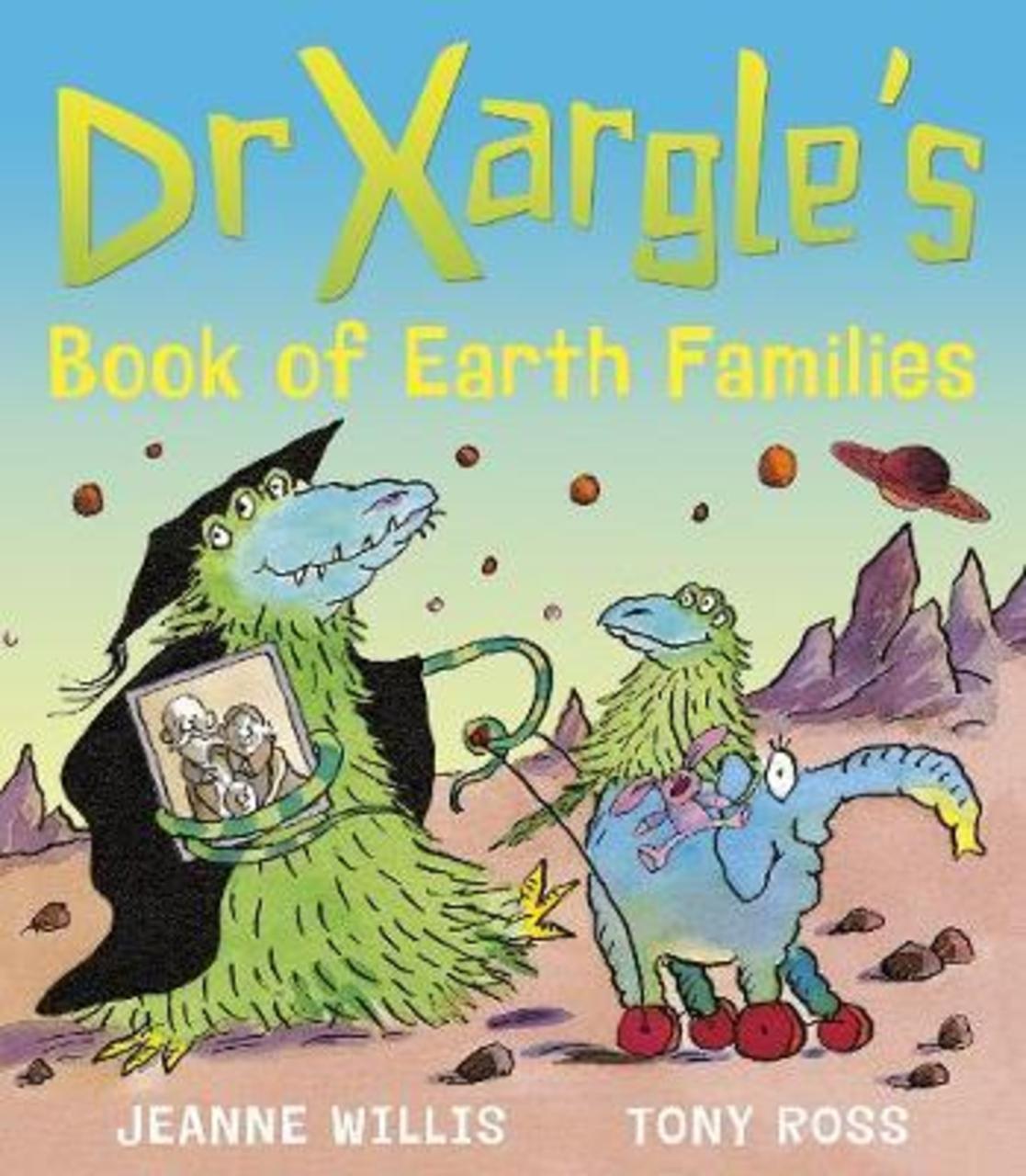 Sách - Dr Xargle's Book of Earth Families by Jeanne Willis
