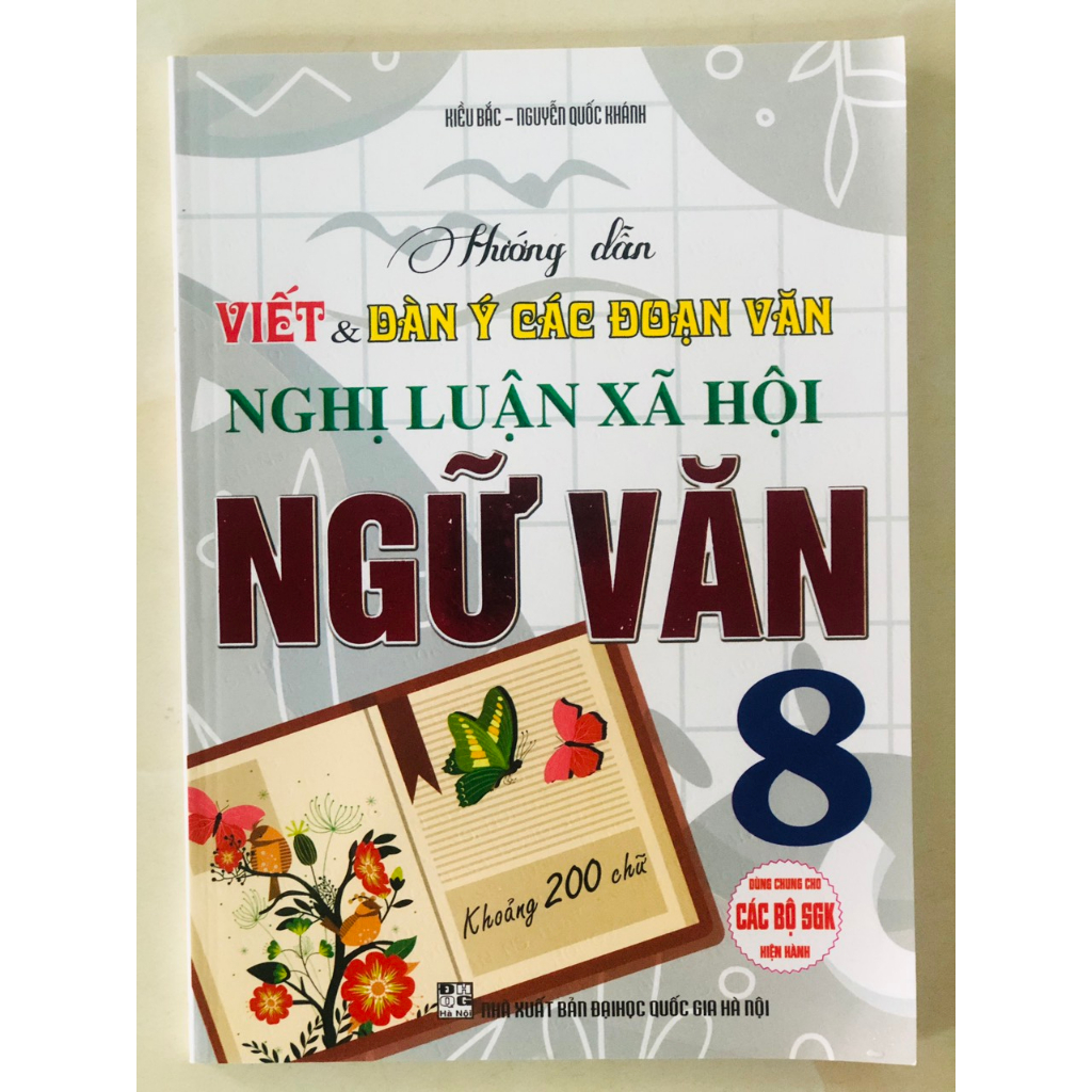 Sách - Hướng Dẫn Viết Và Dàn Ý Các Đoạn Văn Nghị Luận Xã Hội Ngữ Văn 8