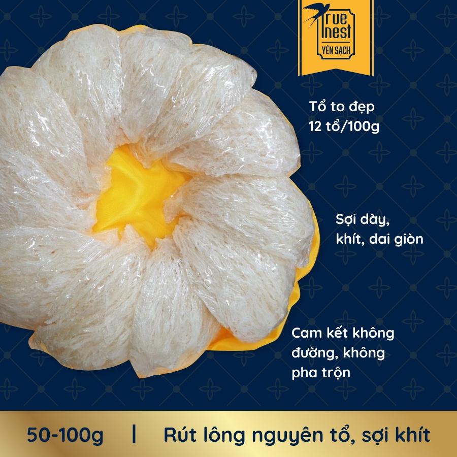 Tổ yến sào True Nest - Rút lông nguyên tổ loại 1