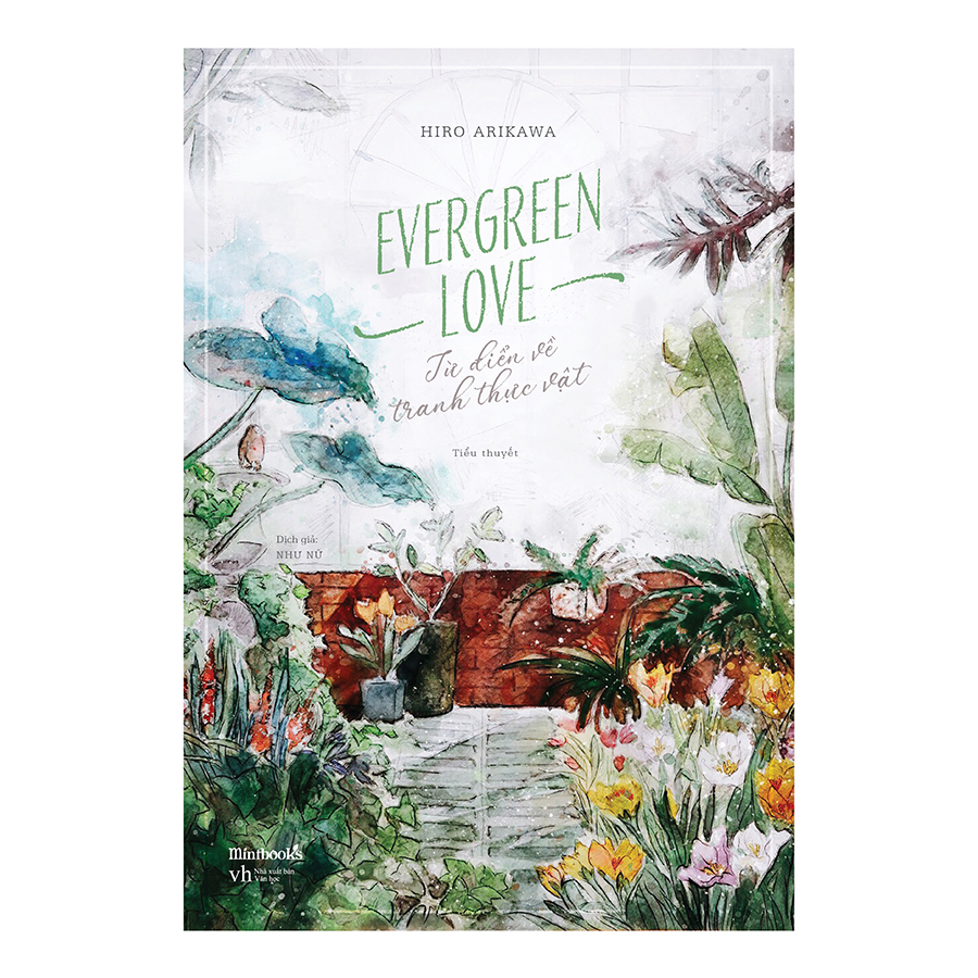 Evergreen Love – Từ Điển Tranh Về Thực Vật