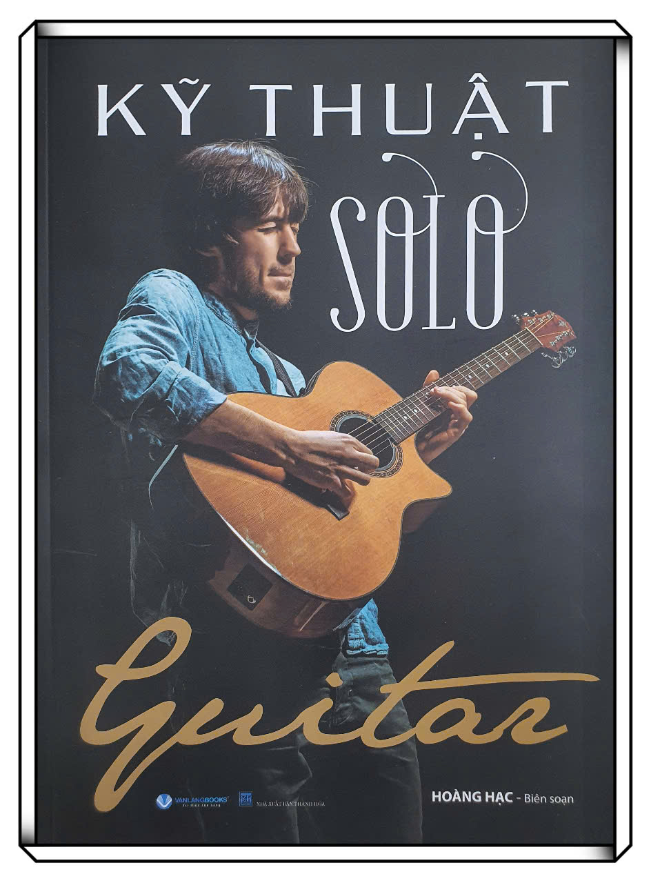 Kỹ Thuật SOLO Guitar