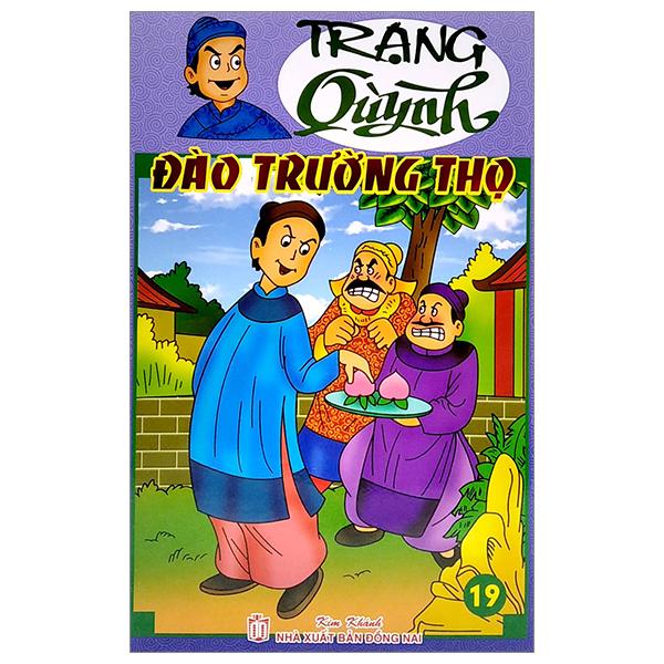 Truyện Tranh Trạng Quỳnh - Tập 19: Đào Trường Thọ (In Màu)