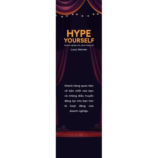 Sách  Hype Yourself  Doanh Nghiệp Nhỏ, Danh Tiếng Lớn - Skybooks - BẢN QUYỀN