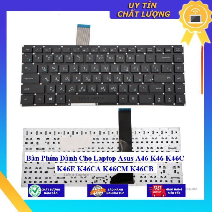 Bàn Phím dùng cho Laptop Asus A46 K46 K46C K46E K46CA K46CM K46CB  - Hàng Nhập Khẩu New Seal