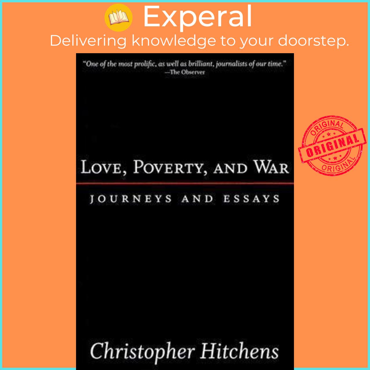 Sách - Love, Poverty, and War by Christopher Hitchens
