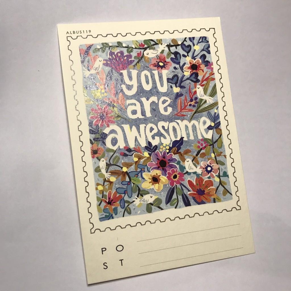 Postcard "You Are Awesome" giấy dày  bưu thiếp | thiệp l Zip A1