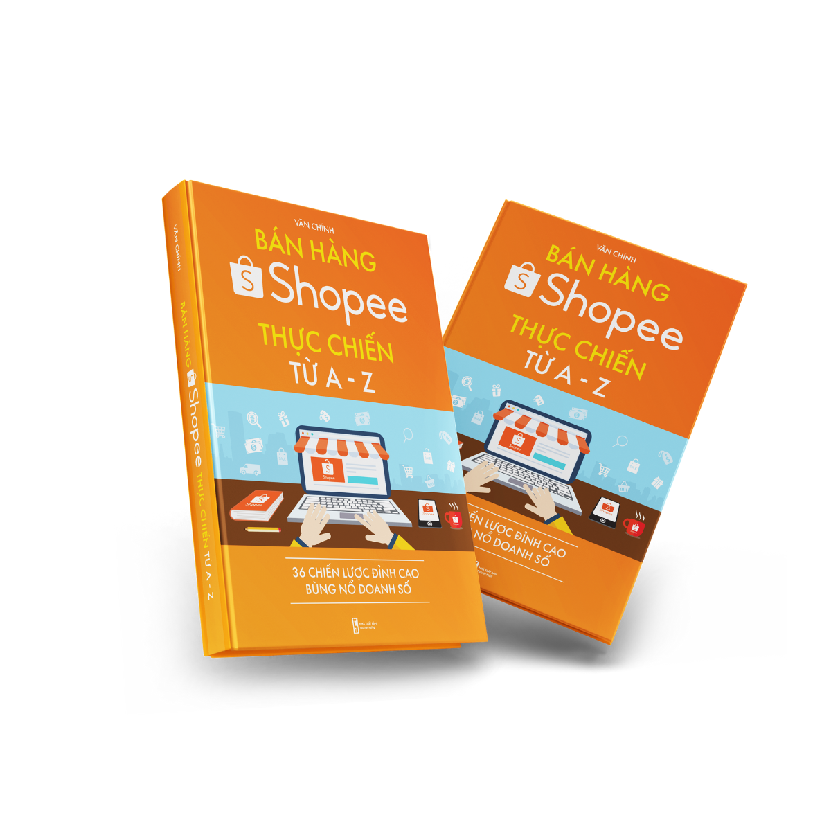 Bán Hàng Shopee Thực Chiến Từ A-Z - 36 Chiến Lược Đỉnh Cao Bùng Nổ Doanh Số