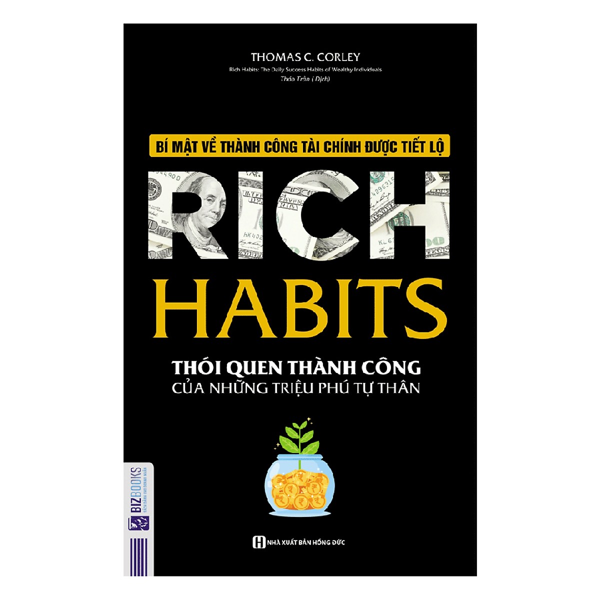 Thói Quen Thành Công Của Những Triệu Phú Tự Thân - Rich Habits