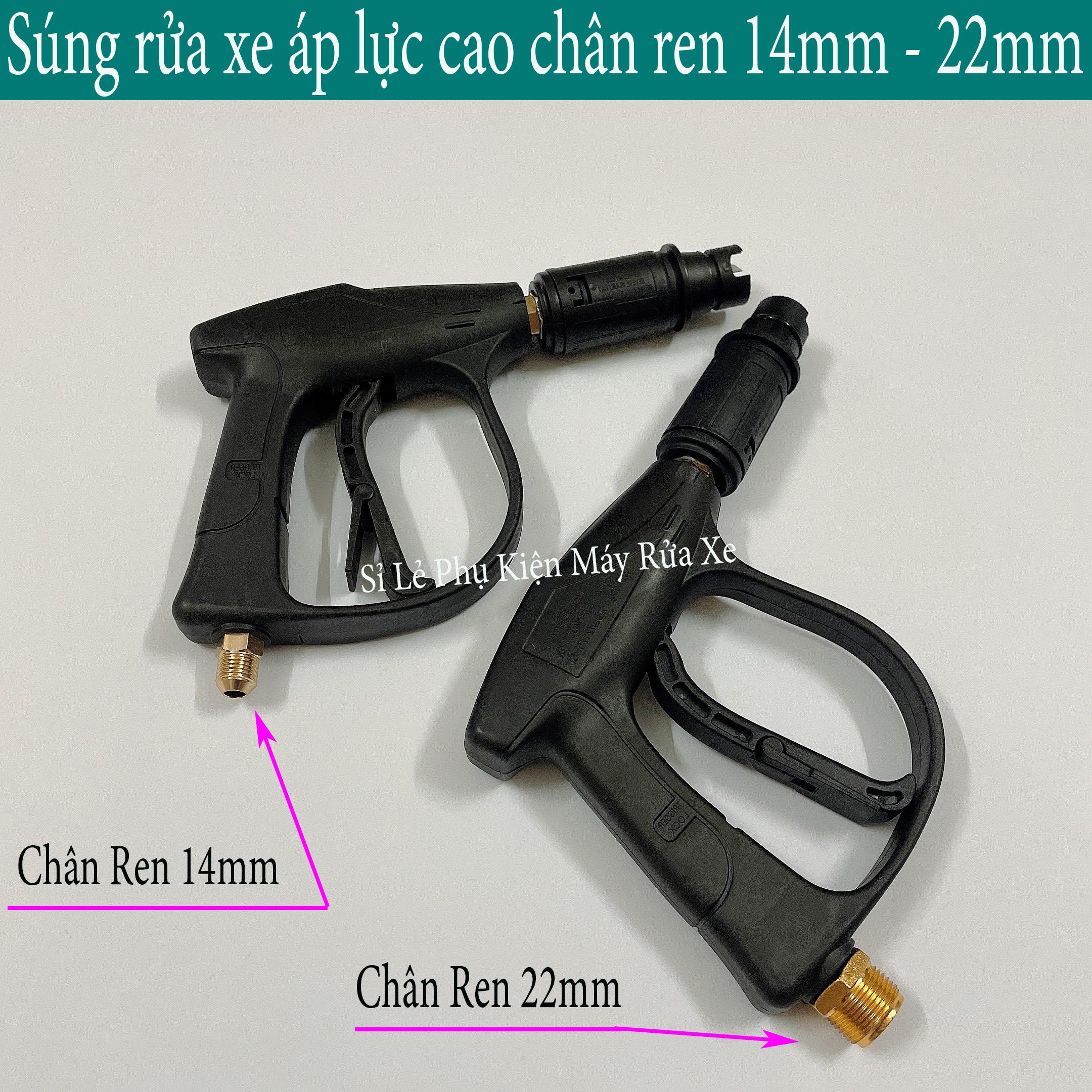 Súng xịt rửa xe loại tốt - súng rửa xe ren ngoài 14mm,22mm cho máy xịt áp lực cao