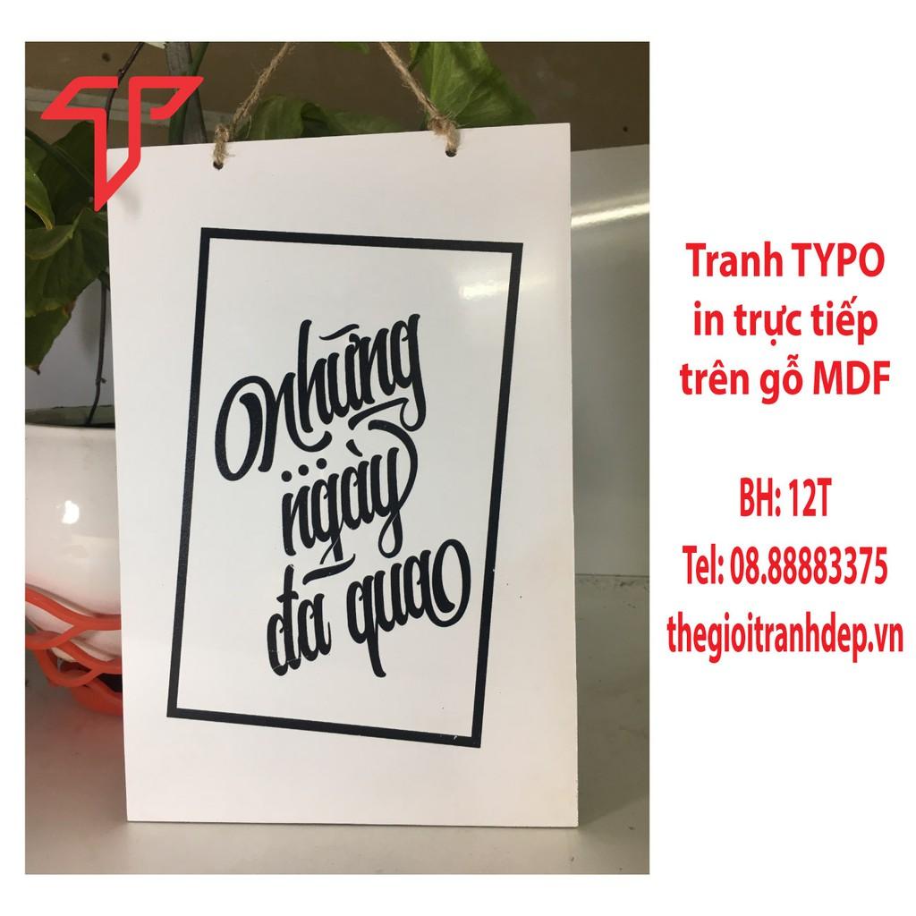 Quà tặng, tranh quà tặng, lời hay ý đẹp, tranh typo ý nghĩa in trực tiếp