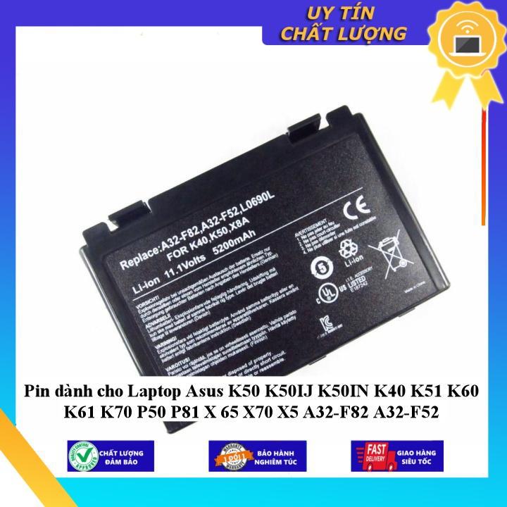 Pin dùng cho Laptop Asus K50 K50IJ K50IN K40 K51 K60 K61 K70 P50 P81 X 65 X70 X5 A32-F82 A32-F52 - Hàng Nhập Khẩu  MIBAT596